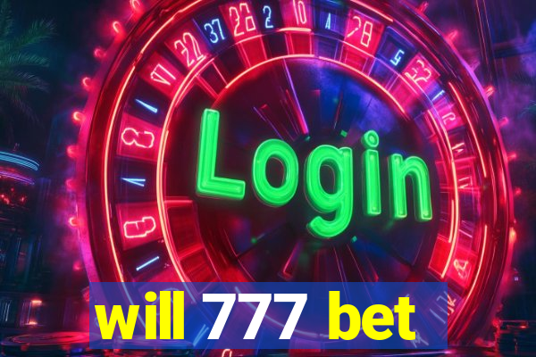 will 777 bet